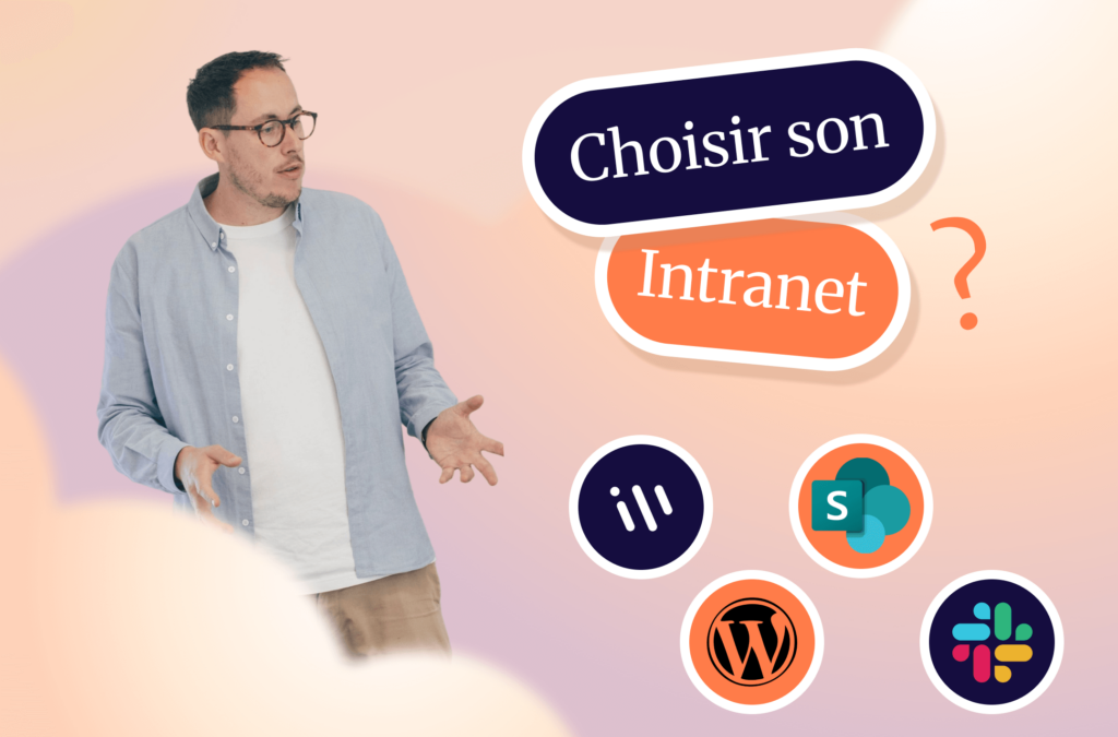 Comment choisir son logiciel intranet ?
