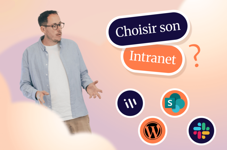 Comment choisir son logiciel intranet ?